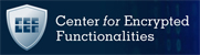 Center for Encrypted Functionalities