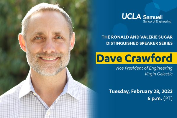 The Ronald and Valerie Sugar Distinguished Speaker Series Feat. Dave Crawford, VP of Engineering, Virgin Galactic