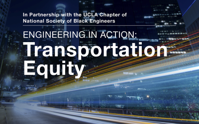 UCLA Samueli Engineering in Action Speaker Series Addresses Transportation Equity