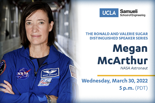The Ronald and Valerie Sugar Distinguished Speaker Series feat. Megan McArthur, NASA Astronaut