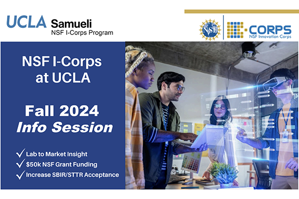 NSF I-Corps at UCLA Fall 2024 Info Session
