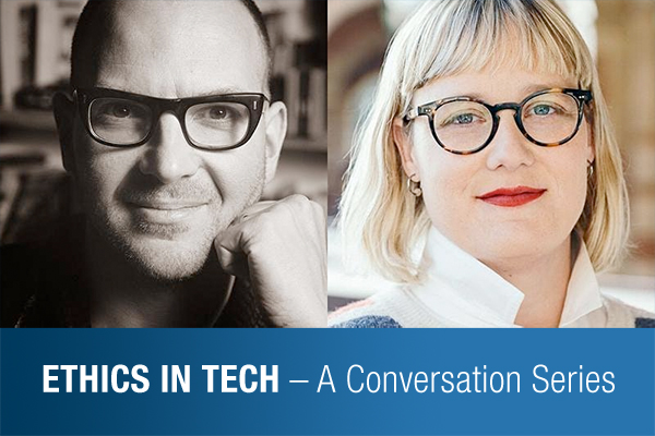 Ethics in Tech – A Conversation Series