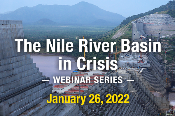 The Nile River Basin in Crisis Webinar Series January 26