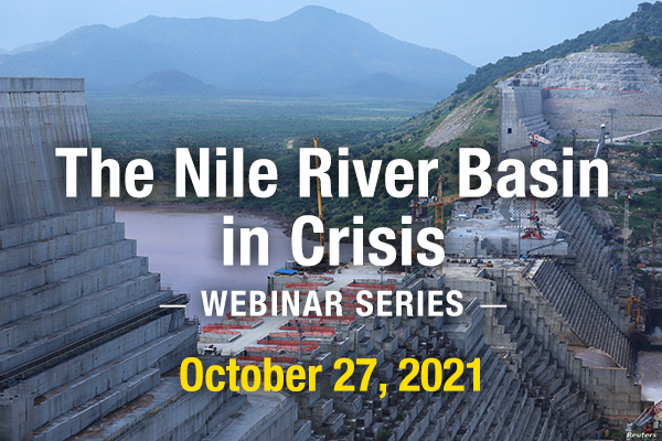 The Nile River Basin in Crisis Webinar Series October 27