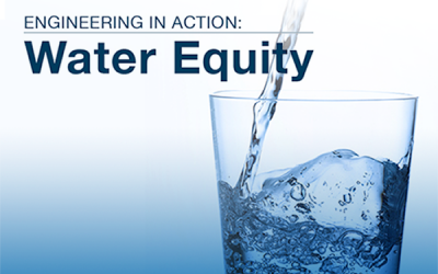 ‘Engineering in Action’ Program Highlights Water Equity Issues